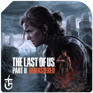 خرید اکانت قانونی The Last of Us Part II Remastered